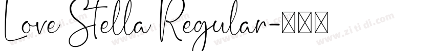 Love Stella Regular字体转换 Love Stella Regular字体转换